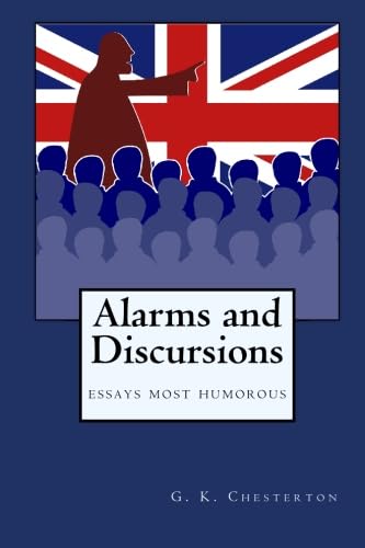 Alarms and Discursions (9781434409010) by Chesterton, G. K.