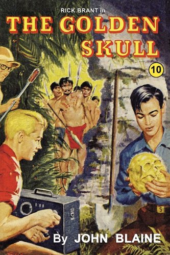 The Golden Skull (Rick Brant Series) (9781434409690) by Blaine, John