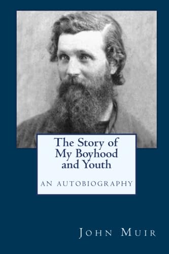 9781434409881: The Story of My Boyhood and Youth: An Autobiography