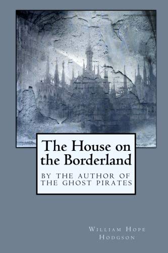 9781434409959: The House on the Borderland