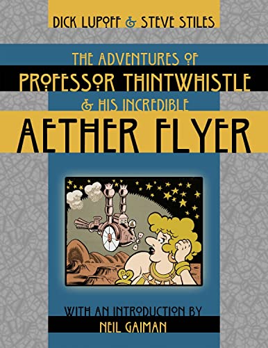 Beispielbild fr The Adventures of Professor Thintwhistle and His Incredible Aether Flyer zum Verkauf von Wonder Book