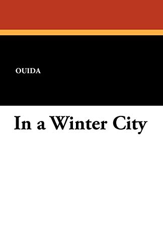 In a Winter City (9781434410405) by Ouida