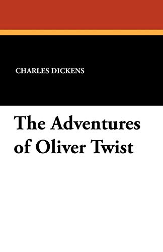 The Adventures of Oliver Twist - Charles Dickens