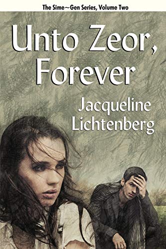 9781434412003: Unto Zeor, Forever: Sime~Gen, Book Two