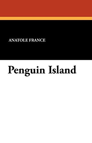 Penguin Island (9781434413949) by France, Anatole