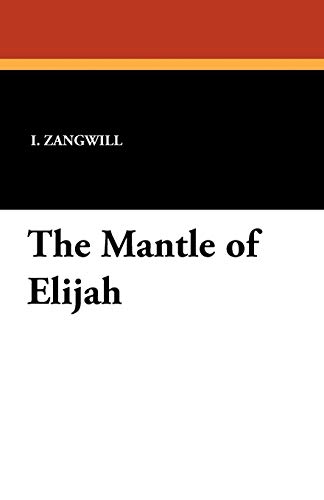 Stock image for The Mantle of Elijah for sale by PBShop.store US