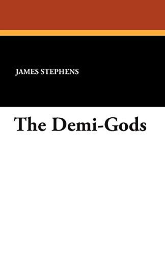 9781434415691: The Demi-Gods