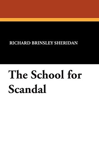 9781434416063: The School for Scandal