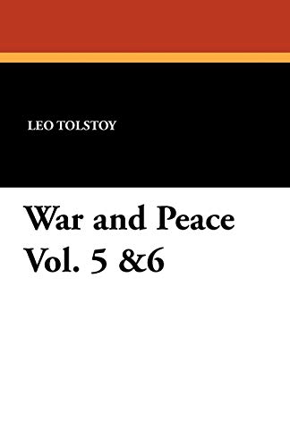 War and Peace Vol. 5 &6 (9781434419996) by Tolstoy, Leo Nikolayevich