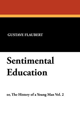 Sentimental Education (9781434422316) by Flaubert, Gustave