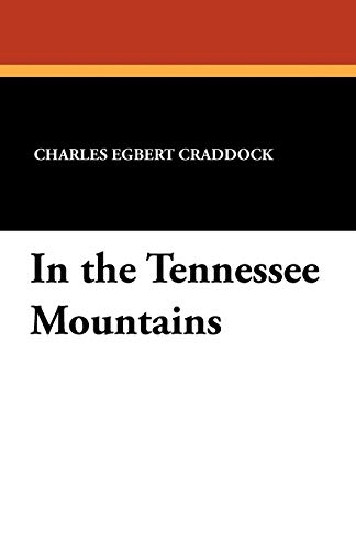 Beispielbild fr In the Tennessee Mountains zum Verkauf von Books From California