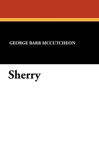 Sherry (9781434423269) by McCutcheon, George Barr