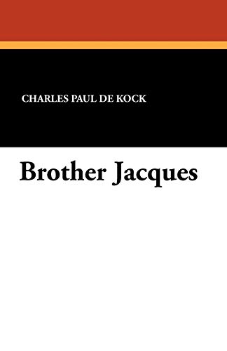 9781434423849: Brother Jacques