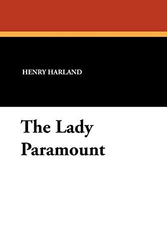 The Lady Paramount (9781434425669) by Harland, Henry