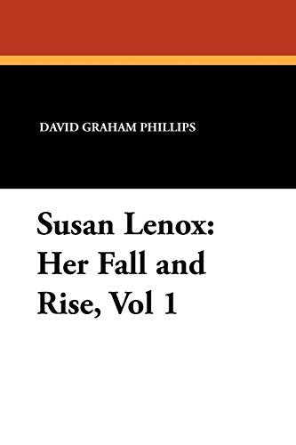 9781434425713: Susan Lenox: Her Fall and Rise, Vol 1