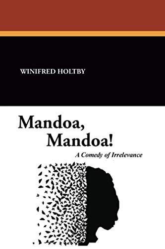 Stock image for Mandoa, Mandoa!: A Comedy of Irrelevance for sale by Best and Fastest Books