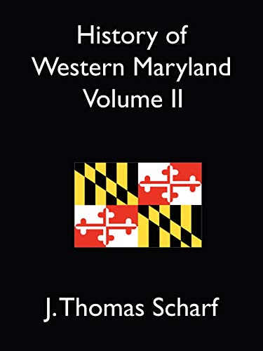 Beispielbild fr History of Western Maryland Vol. II zum Verkauf von Wonder Book