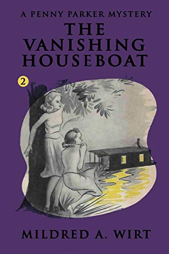 Stock image for The Vanishing Houseboat (Penny Parker #2): The Penny Parker Mysteries for sale by GF Books, Inc.