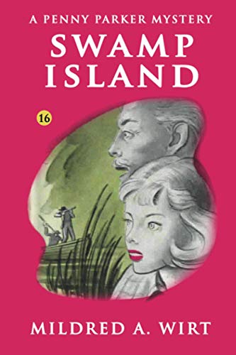 Beispielbild fr Swamp Island: A Penny Parker Mystery zum Verkauf von GF Books, Inc.