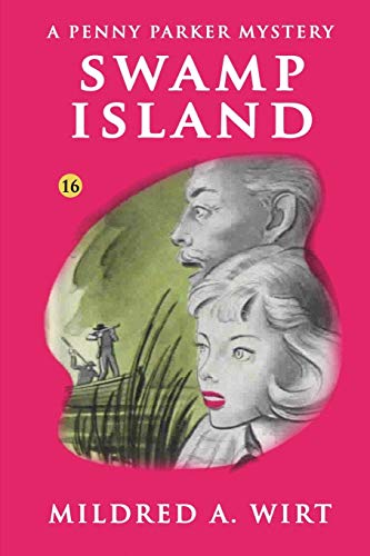 Stock image for Swamp Island: A Penny Parker Mystery for sale by GF Books, Inc.