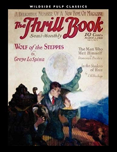 9781434430502: The Thrill Book (Vol. 1, No. 1) [1919]