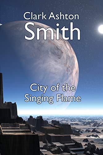 Stock image for The City of the Singing Flame for sale by GF Books, Inc.