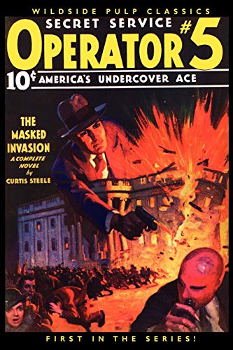 Beispielbild fr Operator #5: The Masked Invasion: First in the Classic Pulp Series! zum Verkauf von Lucky's Textbooks