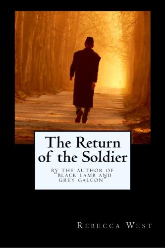 Beispielbild fr The Return of the Soldier: By the Author of Black Lamb and Grey Falcon zum Verkauf von Books From California