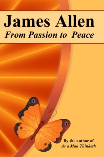 From Passion to Peace (9781434430724) by Allen, James