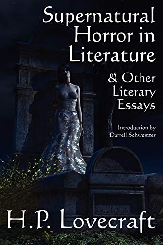 Supernatural Horror in Literature & Other Literary Essays (9781434430823) by Lovecraft, H. P.