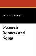 Petrarch Sonnets and Songs (9781434431226) by Francesco Petrarca