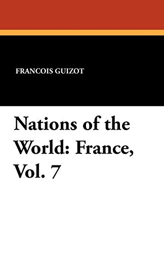 Imagen de archivo de Nations of the World: France, Vol. 7 a la venta por Mispah books