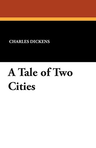 Imagen de archivo de A Tale of Two Cities a la venta por Half Price Books Inc.