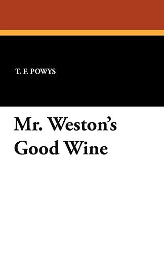 Stock image for Mr. Weston's Good Wine for sale by Better World Books