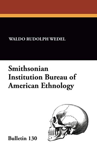 Beispielbild fr Smithsonian Institution Bureau of American Ethnology, Bulletin 130 zum Verkauf von Revaluation Books