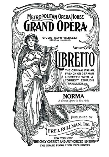 Beispielbild fr Norma: A Grand Opera in Two Acts zum Verkauf von GF Books, Inc.