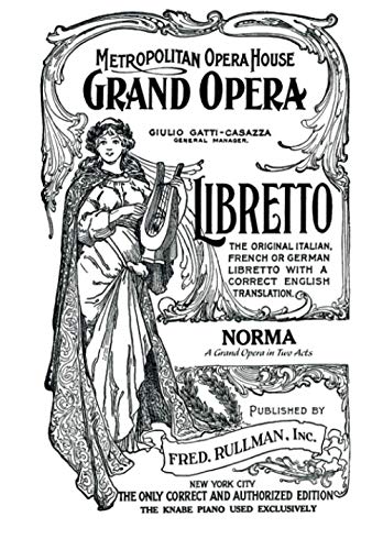 Stock image for Norma: A Grand Opera in Two Acts for sale by GF Books, Inc.