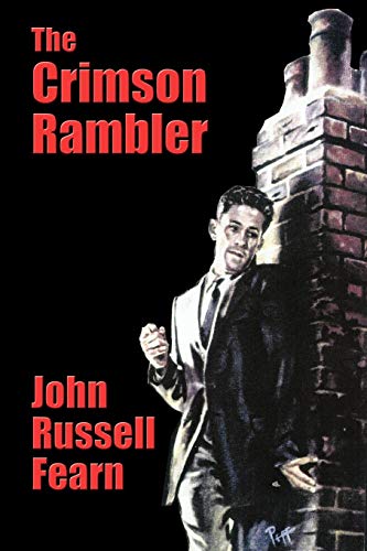 The Crimson Rambler: A Crime Novel (9781434435279) by Fearn, John Russell