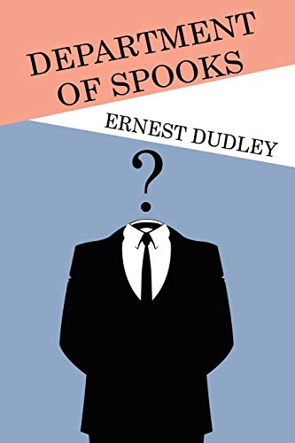 Department of Spooks: Stories of Suspense and Mystery (9781434435347) by Dudley, Ernest