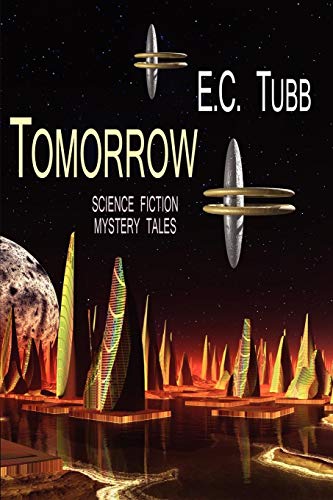 Tomorrow: Science Fiction Mystery Tales (9781434435774) by Tubb, E. C.