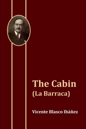 Beispielbild fr The Cabin (La Barraca) zum Verkauf von WorldofBooks