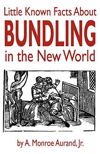 9781434440235: Little Known Facts About Bundling in the New World