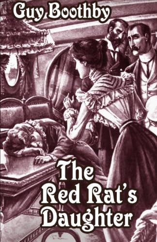 The Red Rat's Daughter (9781434440860) by Boothby, Guy