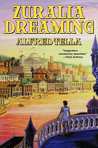 Zuralia Dreaming (9781434441126) by Tella, Alfred