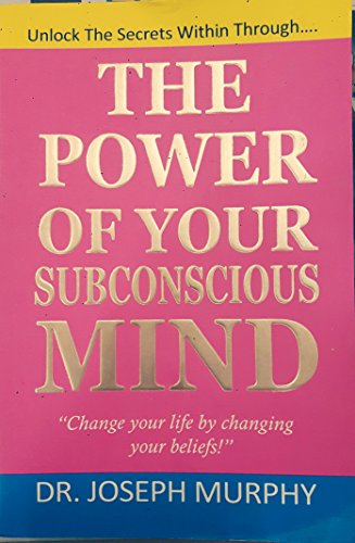 Imagen de archivo de The Power of Your Subconscious Mind a la venta por SecondSale