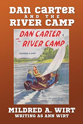 Stock image for Dan Carter and the River Camp (Dan Carter #2) for sale by ThriftBooks-Atlanta
