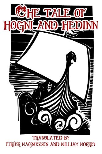 Imagen de archivo de The Tale of Hogni and Hedinn a la venta por PBShop.store US