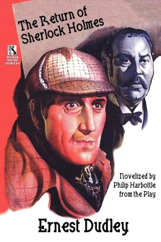 Beispielbild fr The Return of Sherlock Holmes: A Classic Crime Tale / New Cases for Dr. Morelle: Classic Crime Stories (Wildside Mystery Double #10) zum Verkauf von WorldofBooks
