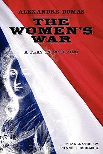 9781434445650: The Women's War: A Play in Five Acts