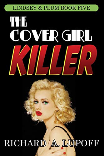 The Cover Girl Killer: The Lindsey & Plum Detective Series, Book Five (9781434445889) by Lupoff, Richard A.